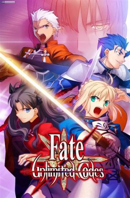 Fate/Unlimited Codes: Unraveling the Mysteries of an Anime Fighting Legend!