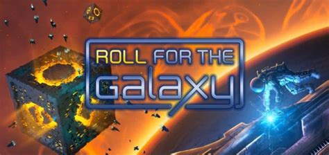 Roll for the Galaxy! A Dice-Rolling, Civilization Building, Cosmic Adventure!